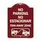 Signmission No Parking No Estacionar Tow Away Zone Directional Arrow Tacionamiento Zona De Carga, BU-1824-23706 A-DES-BU-1824-23706 - alternate 1